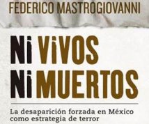 Messico, ni vivos, ni muertos: interviste a Federico Mastrogiovanni