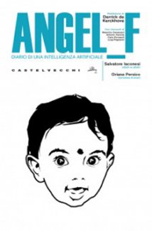 Angel_F. Fra performance, arte e attivismo, il “Diario” di una giovane IA/ oppure