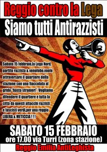 Reggio Emilia - Sabato 15 Febbraio difendiamo le nostre strade dal razzismo e dalla Lega Nord