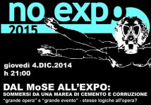 Venezia - Dall'EXPO al MoSE, sommersi da cemento e corruzione