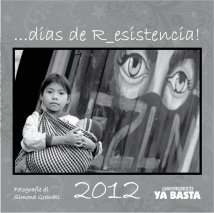 Calendario Ya Basta! 2012: "Dias de R_esistencia!"   