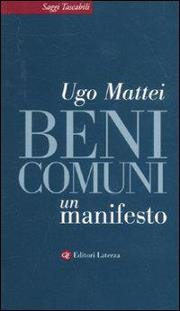 Bologna - Presentazione "Beni comuni. Un manifesto" di Ugo Mattei