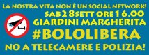 Bologna - #Bololibera: No a telecamere e polizia! la nostra vita non è un social network