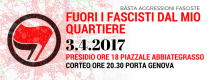 Milano 3 aprile - «Fuori i fascisti dalla nostra città. Basta aggressioni fasciste!»