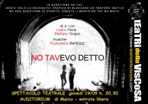 Trento - 19.09.13  – SPETTACOLO TEATRALE "NO TAVEVO DETTO" a Marco 