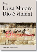 "Dio è violent"  di Luisa Muraro 