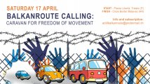 Balkanroute calling - Carovana per la libertà di movimento