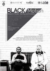 Black Motion - Diasporic Bodies. Identity and Emotions