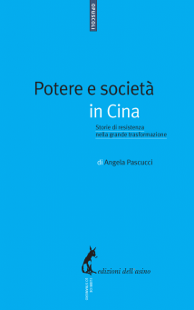 Potere e società in Cina, il nuovo libro di Angela Pascucci 