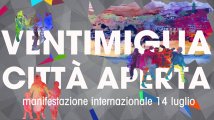 Ventimiglia città aperta: manifestazione internazionale #14L