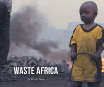 Waste Africa - Intervista al regista Matteo Lena