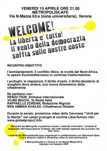 Verona, 15 aprile: Welcome! La libertà è tutto!